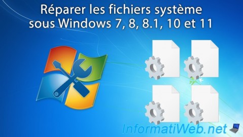 Windows - Réparer les fichiers système